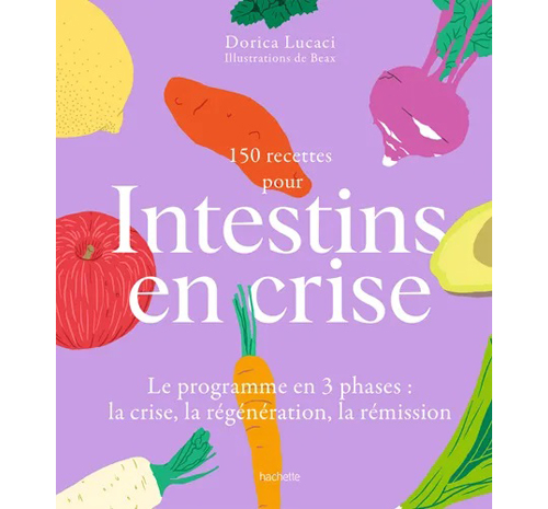 150 recettes pour intestins en crise